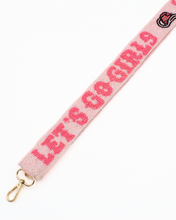 Load image into Gallery viewer, &quot;Let&#39;s Go Girls&quot; Beaded Bag Strap
